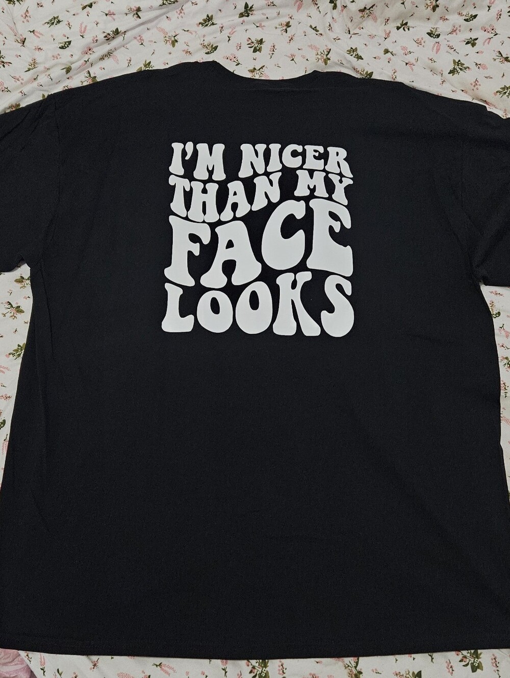 Funny shirt I'm nicer than my face looks humor black and White retro